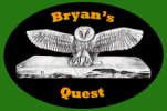 Logo: A magnificent barn owl, with outstretched wings, and extended claws, Gold lettering with green shadows. The word Bryan's above owl and the word Quest below owl. All on a black, oval background. Green corners complete the rectangular logo.